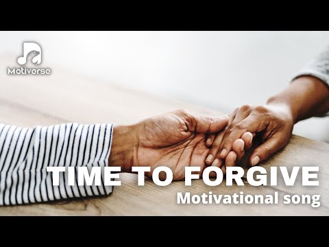 Time To Forgive | Original song