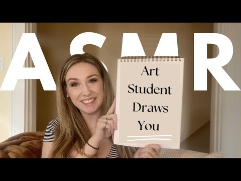 ASMR | Untalented Art Student Draws You For Class