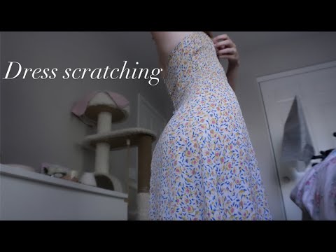 ASMR dress scratching