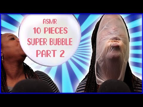 ASMR | BLOWING 10 PIECES OF SUPER  BUBBLE PART 2 | CHEWING and BLOWING BUBBLES #13