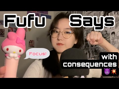 ASMR FOLLOW MY INSTRUCTIONS OR ELSE! 😈 Let’s Play Fufu Says - Fast Aggressive & BOSSY (CV for Anon)