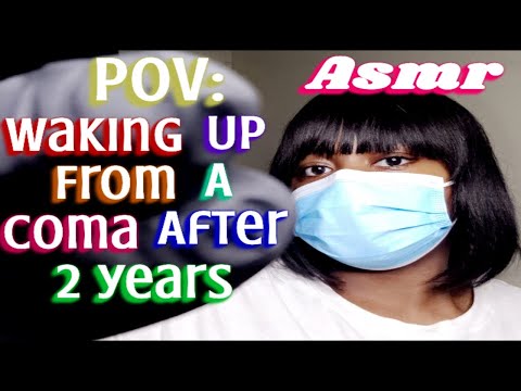 ASMR  POV: Waking Up From A Coma After 2 Years Roleplay