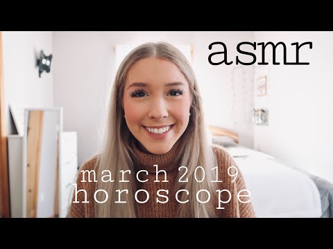 ASMR Your March 2019 Horoscope