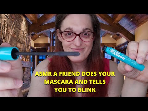 ASMR Friend Does Your Mascara Application On Your Lashes 💗 Repeating "Blink" Trigger 🥰