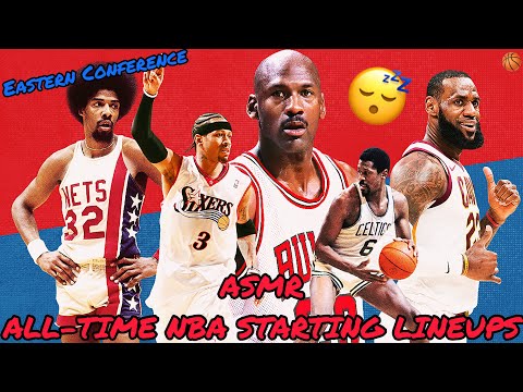 ASMR 😴 | Every NBA Teams All-Time Starting Lineups 🏀 (Eastern Conference)