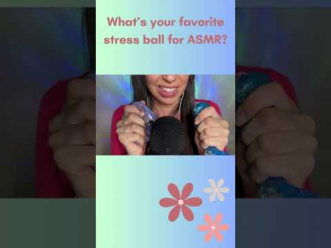 What’s your favorite stress ball for ASMR? #asmr #relaxing #tinglingsounds #whispering #stressball