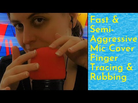 ASMR Fast & Semi Aggressive Mic Cover Tracing & Rubbing With Fingers Only (No Talking, Loopable)