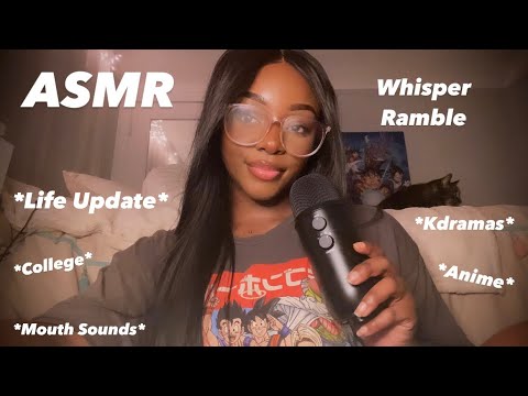 ASMR | Whisper Ramble 🤍 With Mouth Sounds 💋