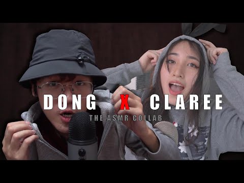 DONG X CLAREEE Random Triggers! (THE ASMR COLLAB)