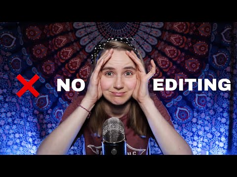 ASMR But I'm Not Allowed to Edit