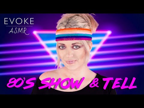 ASMR 80's Show & Tell  (80's Themed  - Whispered with Eating Sounds, Crinkling, Tapping)