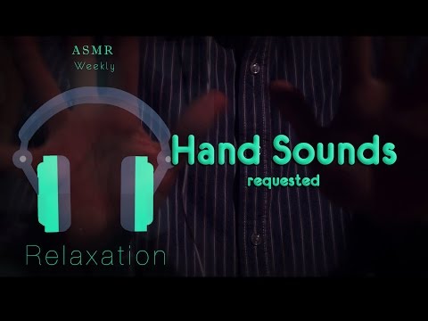 Quick ASMR - Hand Sounds / Requested