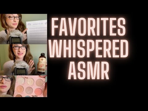 Favorites Whispered ASMR Items Channels Band Makeup Food More
