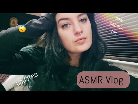 ASMR Vlogggg - rambling, new Patre0n tier, my move, etc...