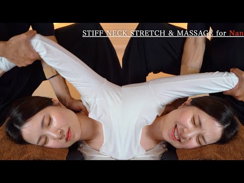 ASMR Massage & stretch to heal Nan's stiff neck【PART】肩こりを癒す痛気持ちいい肩甲骨マッサージ＆ストレッチ｜#NanMassage