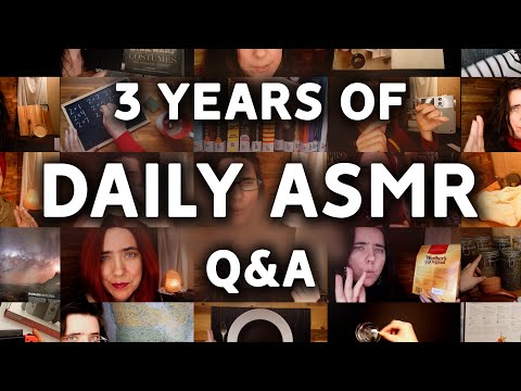 An ASMR Video Every Day for 3 Years!?!