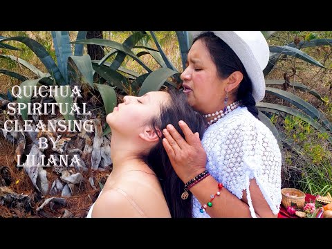 ANCESTRAL SPIRITUAL CLEANSING IN QUICHUA, RELAX MASSAGE, LIMPIA ESPIRITUAL ACESTRAL EN QUICHUA