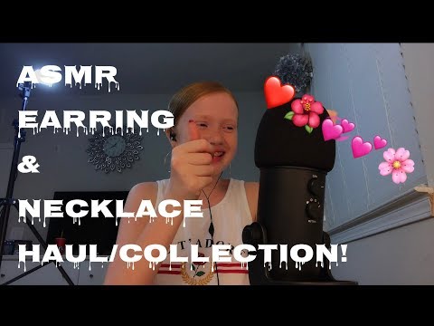 ASMR~ Earring + Neckalace Haul/Collection