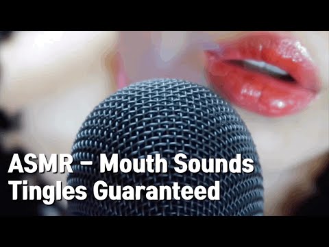 ASMR - Mouth Sounds No Talking Tingles Guaranteed 입소리 팅글 노토킹