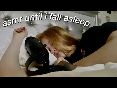 doing ASMR until i fall asleep... **i actually fell asleep and my mic hit me in the head**