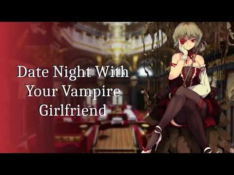 Date Night With Your Vampire Girlfriend