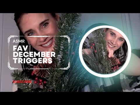 ASMR fav December triggers