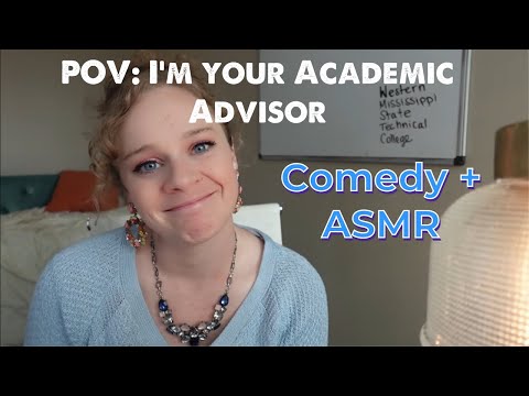 POV: I'm your Academic Advisor (ASMR, comedy, comforting character)