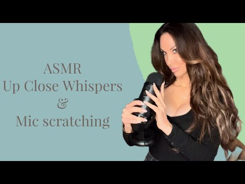 ASMR/ Can We Talk? ❤️Up Close Whispers & Microphone scratching