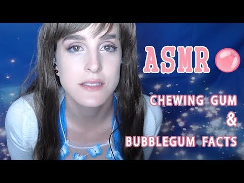 ASMR - 20 bubblegum facts whispered while chewing gum