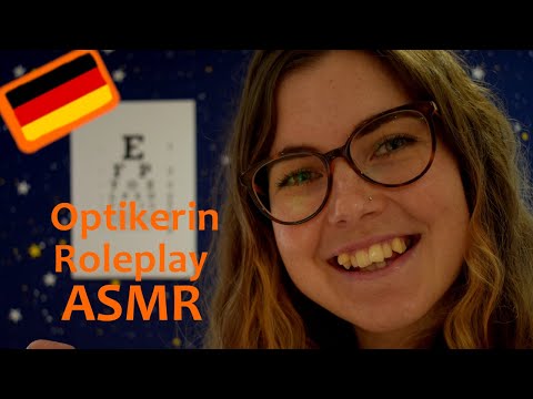 ASMR: Donnerstags Deutsch - Optikerin Roleplay! [Sehtest]