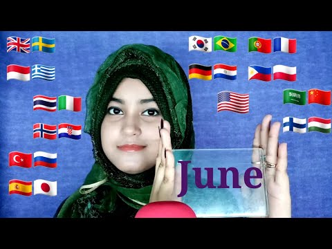 ASMR How To Say "June" In Different Languages Soft Mouth Sounds (TimeStamps👇)