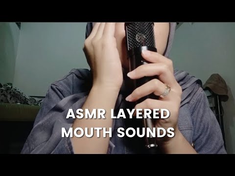 asmr layered mouth sound 👄💤 | ASMR INDONESIA✨