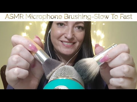 ASMR Microphone Brushing-Slow To Fast