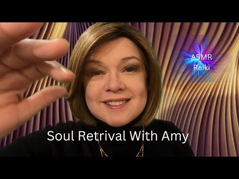 ASMR Reiki || Soul Retrieval | Helping Your Soul Come Home