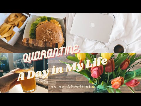 ASMR - A Day in My Life as an ASMRtist in Quarantine 💕