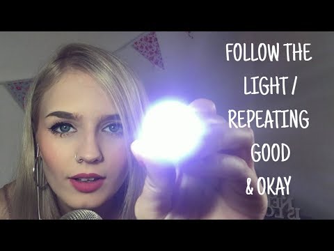 ASMR | Follow The Light / Repeated Trigger Words Good & Okay