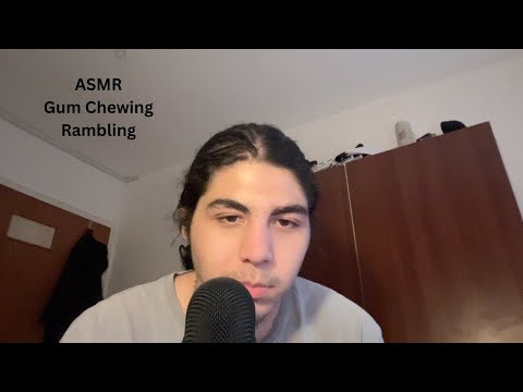 ASMR Gum Chewing and whispered Rambling for a good night's sleep