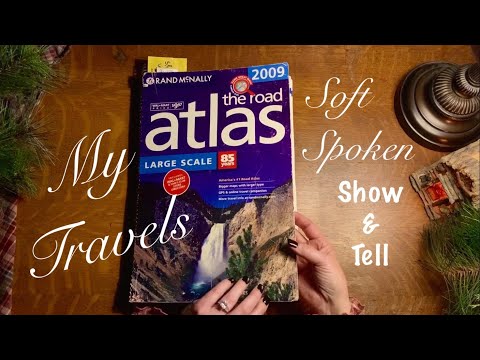 ASMR REQUEST/Crinkly (Road atlas) page turning (Soft spoken) Show & tell of travels in my lifetime
