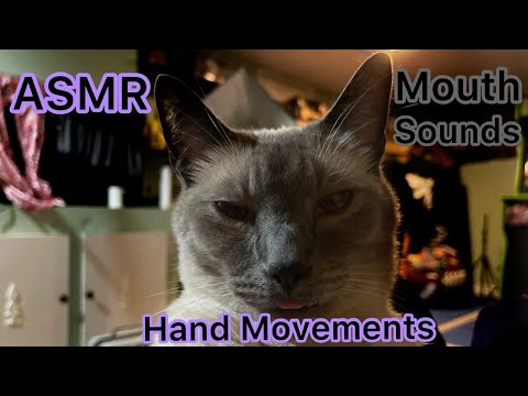 ASMR Hand Movements and 💜Mouth Sounds 💜