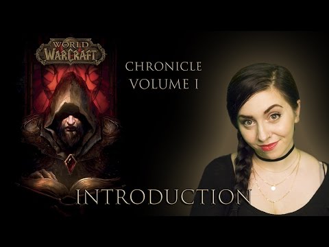 Let's Read World of Warcraft Chronicle: Vol 1, Introduction