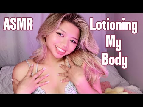 ASMR Lotioning My Body (Lotion, Body Rubbing, Collarbone Tapping, Nail Tapping)
