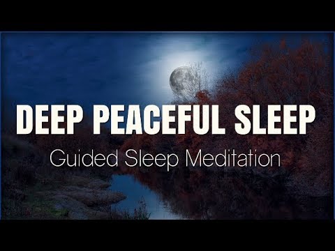 Guided sleep Meditation for Deep Peaceful Sleep