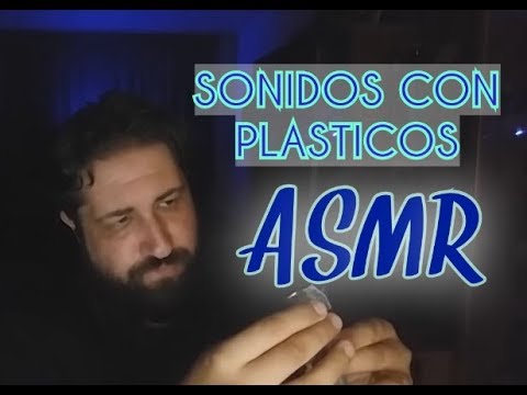 ASMR en Español - Sonidos con plásticos