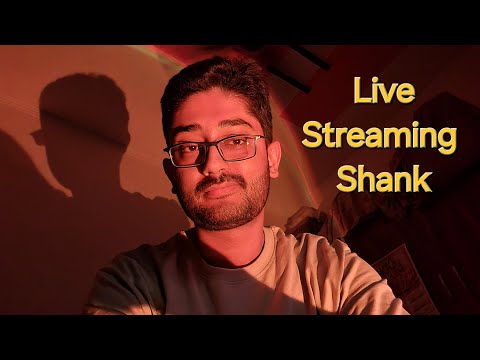 Live Streaming Shank Whispering (Soft Spoken Live) 💗