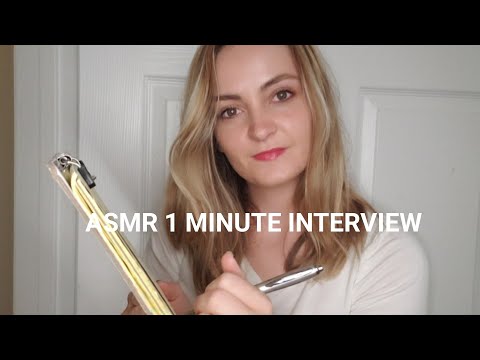 ASMR ONE MINUTE INTERVIEW (1 MINUTE ASMR)