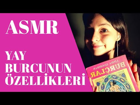 Size Kitap Okuyorum, Yay Burcunun Özellikleri 🥰 | ASMR Türkçe Yakın Fısıltı