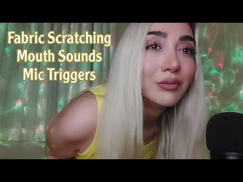 ASMR | Fast & Aggressive Mic Triggers , Fabric Scratching , Mouth Sounds