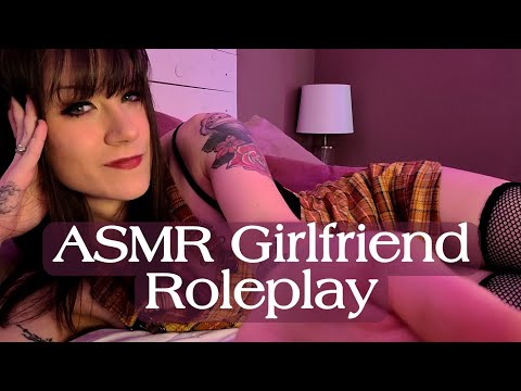 ASMR: Girlfriend Personal Attention | Kisses | I Love You
