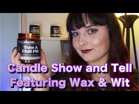 Candle Show and Tell🔥Featuring Wax & Wit [Soft Spoken]