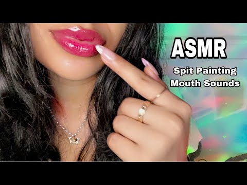 ASMR~ Intense Spit Painting + Mouth Sounds & Personal Attention